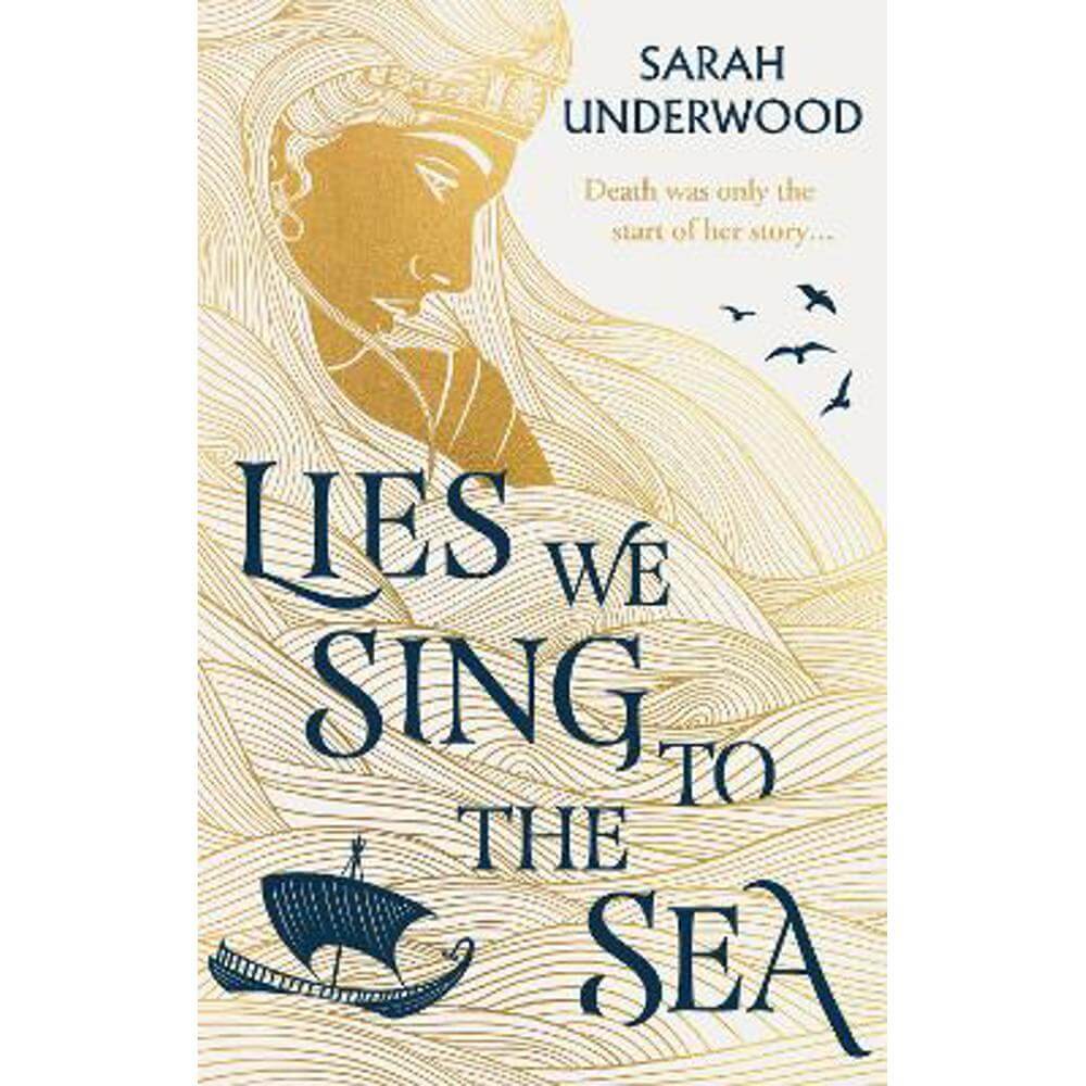 Lies We Sing to the Sea (Paperback) - Sarah Underwood